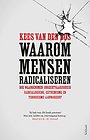 Waarom mensen radicaliseren Waarom mensen radicaliseren