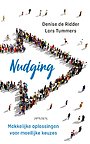 Nudging - De remedie tegen keuzestress Nudging - De remedie tegen keuzestress