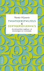 Twintigerstwijfels & dertigersdilemma's Twintigerstwijfels & dertigersdilemma's