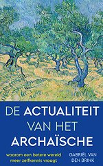 De actualiteit van het archaïsche