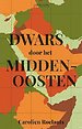 Dwars door het Midden-Oosten Dwars door het Midden-Oosten