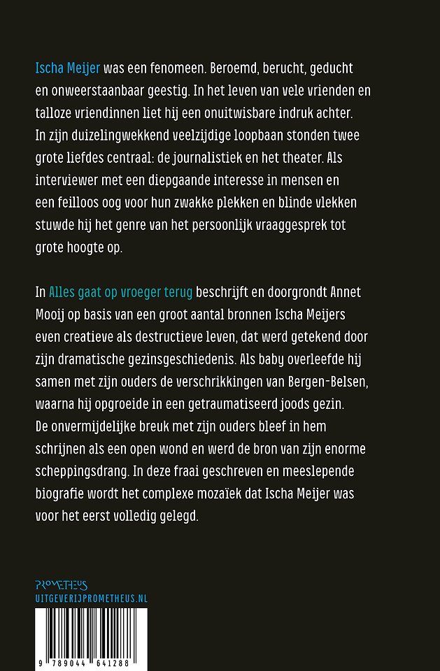 Alles gaat op vroeger terug