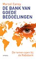De bank van goede bedoelingen De bank van goede bedoelingen