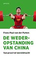 De wederopstanding van China De wederopstanding van China
