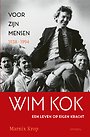 Wim Kok: Voor zijn mensen 1938-1994