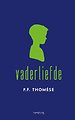 Vaderliefde Vaderliefde