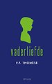 Vaderliefde Vaderliefde