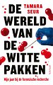 De wereld van de witte pakken De wereld van de witte pakken