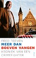 Meer dan boeven vangen Meer dan boeven vangen