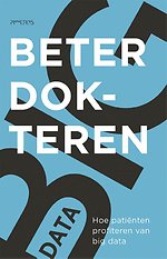 Beter dokteren - Hoe patiënten profiteren van big data