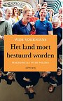 Het land moet bestuurd worden Het land moet bestuurd worden