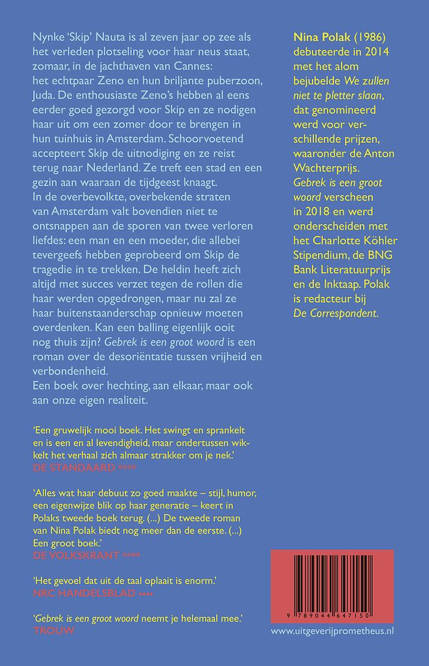 Gebrek is een groot woord