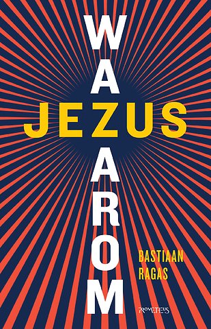 Jezus, waarom?