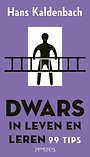 Dwars in leven en leren Dwars in leven en leren