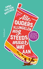 Alle ouders klungelen nog steeds maar wat aan