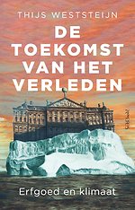 De toekomst van het verleden