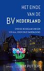 Het einde van de bv Nederland Het einde van de bv Nederland