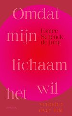 Omdat mijn lichaam het wil