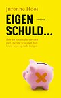 Eigen schuld…