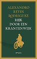 Rijk door een krantenwijk Rijk door een krantenwijk