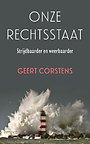 Onze rechtsstaat Onze rechtsstaat
