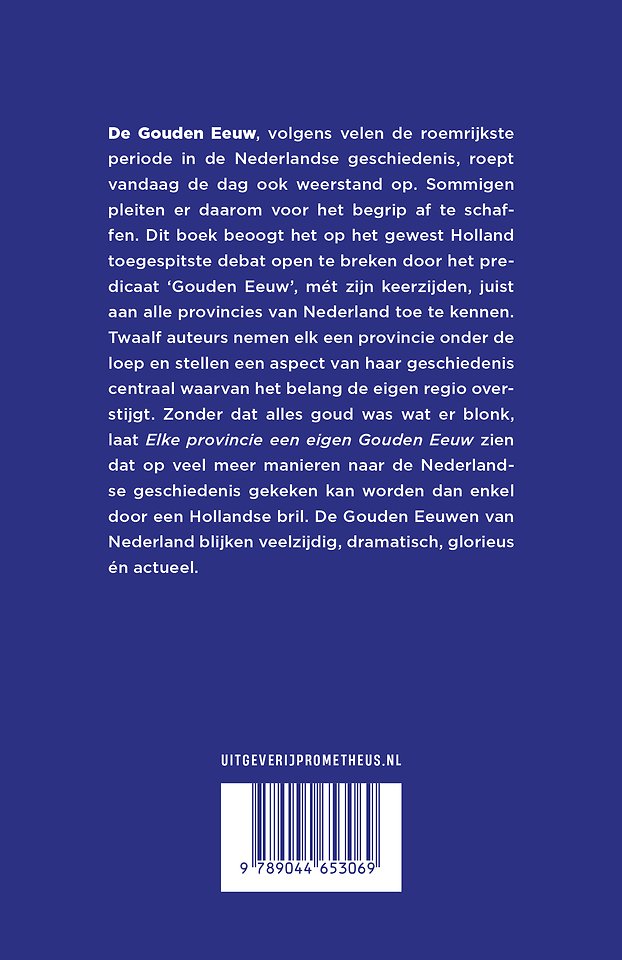 Elke provincie een eigen Gouden Eeuw