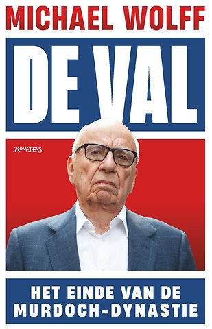 De val - Het einde van de Murdoch-dynastie