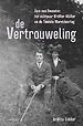 De vertrouweling De vertrouweling