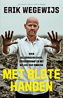 Met blote handen