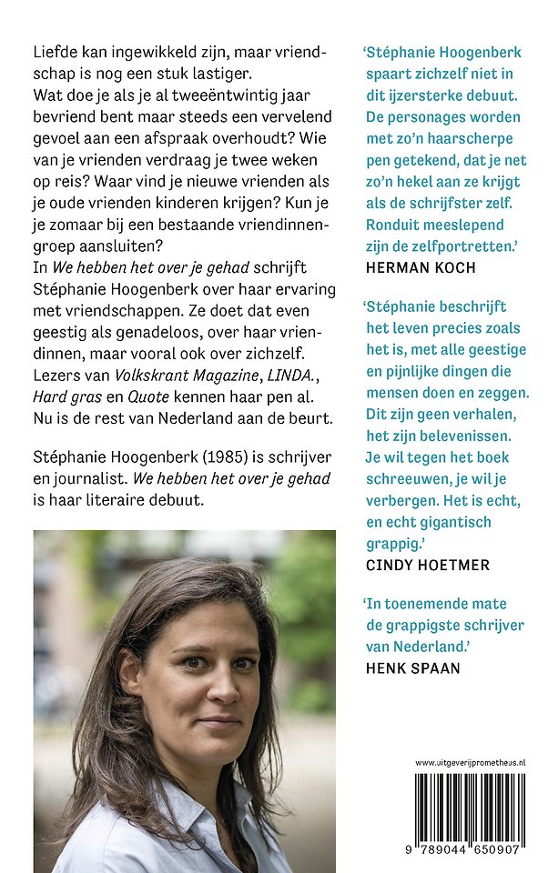 We hebben het over je gehad