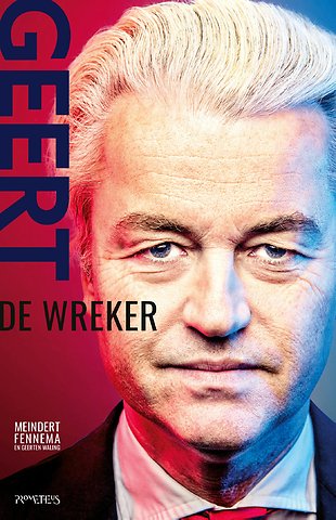 Geert Wilders - De wreker