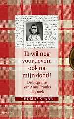 Ik wil nog voortleven, ook na mijn dood!