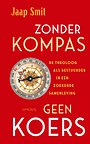 Zonder kompas geen koers