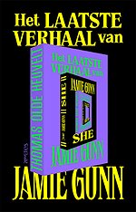 Het laatste verhaal van Jamie Gunn