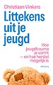 Littekens uit je jeugd
