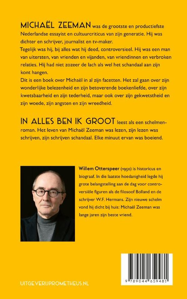 In alles ben ik groot