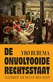 De onvoltooide rechtsstaat De onvoltooide rechtsstaat