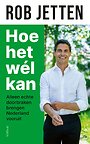 Hoe het wél kan
