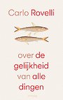 Over de gelijkheid van alle dingen