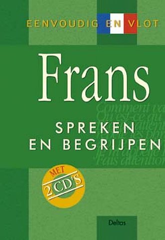 Eenvoudig en vlot Frans spreken en begrijpen