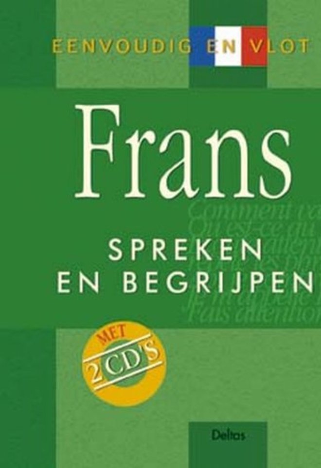 Eenvoudig en vlot Frans spreken en begrijpen