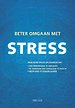 Beter omgaan met stress Beter omgaan met stress