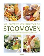 De lekkerste recepten voor de stoomoven