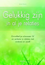 Gelukkig zijn in al je relaties