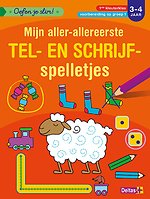 Oefen je slim! Mijn aller-allereerste tel- en schrijfspelletjes 3-4 jaar