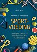 Praktisch handboek sportvoeding