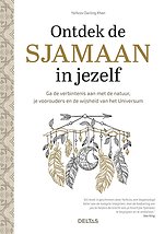 Ontdek de sjamaan in jezelf Ontdek de sjamaan in jezelf