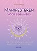 Manifesteren voor beginners