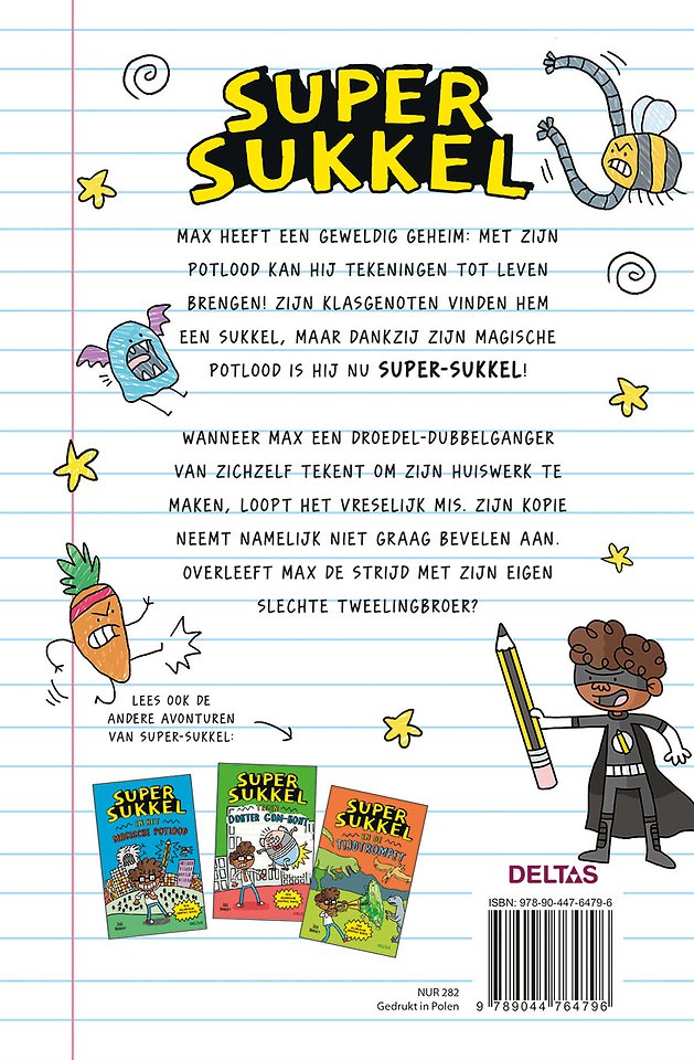 Super Sukkel en de Droedel-schurk