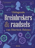 Uitdagende breinbrekers & raadsels van Sherlock Holmes